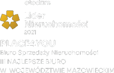 Otodom – Lider Nieruchomości 2021. Place4You Biuro Sprzedaży Nieruchomości, III najlepsze biuro w województwie mazowieckim.